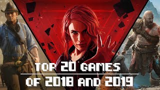 Top 20 Games of 2018 and 2019 [upl. by Presber557]