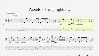 Parcels  Tieduprightnow Bass Tabs [upl. by Daffi761]