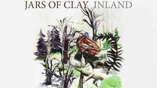 Jars of Clay Inland Track 11 Left Undone [upl. by Alaster870]