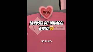 La RUOTA dei TATUAGGI a IBIZA🤯  30 ore SENZA ALLOGGIO [upl. by Nodnelg]