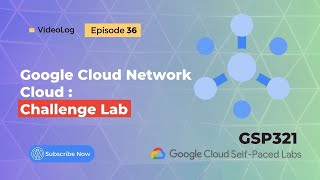 Ep36 Set Up and Configure a Cloud Environment in Google Cloud Challenge Lab  GSP321 [upl. by Vicky571]