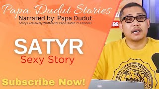 SATYR  DARREN  PAPA DUDUT STORIES [upl. by Ogu312]