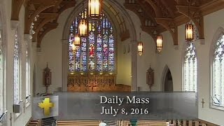 Daily Mass Friday 8 July 2016 [upl. by Ykvir]