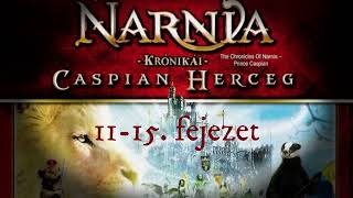 Narnia krónikái Caspian herceg 1115 [upl. by Sivrat]