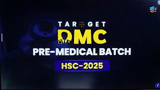 TARGET DMC PRE MEDICAL Course for HSC25 ORIENTATION class [upl. by Einafpets]