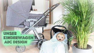 Unser Kinderwagen ABC Design  Funktionen  Aufbau [upl. by Charpentier]