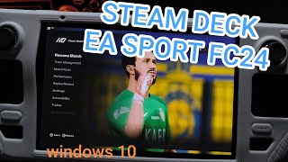 Steam Deck Fifa EA FC 24 windows 10 [upl. by Eelanej122]