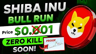 🛑 SHIBA INU BULL RUN Price Target  ZERO KILL Soon  SHIB Holders Get Ready  Bitcoin Pump Today [upl. by Madelin]