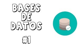 Bases de datos desde Cero  ¿Qué es una base de datos  Parte 1 [upl. by Carrillo734]