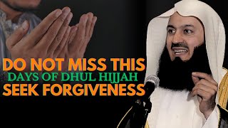 What to do in the first 10 days of dhul hijjah explain Mufti Menk [upl. by Nerdna]