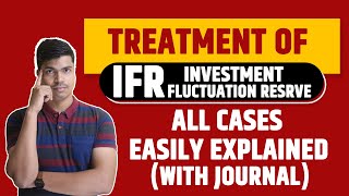 Investment Fluctuation Reserve  Treatment amp Journal Entries  Retirement of Partner Term 2 Accounts [upl. by Ashbey]