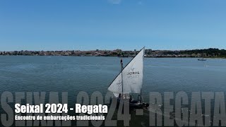 Regata Seixal 2024 [upl. by Botnick503]