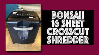 Bonsaii 16 Sheet Cross Cut Shredder Review [upl. by Algernon]