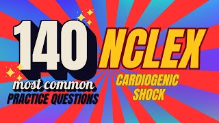 140 cardiogenic shock NCLEX RN live 2024 Practice Questions with rationale [upl. by Barboza947]