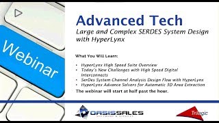 Large and Complex SerDes System Design with HyperLynx [upl. by Annoval]