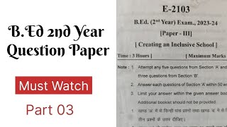 BEd Question paper  Paper 3 BEd second year [upl. by Akiehsat]