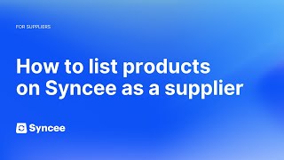 How to List Products on Syncee  Import Products As a Supplier  Syncee Help Center [upl. by Asus]