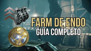 Warframe Farm de Endo  Guia Completo [upl. by Adihahs641]