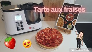 Tarte aux fraises avec monsieur cuisine édition plus [upl. by Eeima]