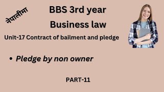 pledge by non owner bbs 3rd year Business lawchapter17 bbs3rdyear teachingnepal [upl. by Tennek]