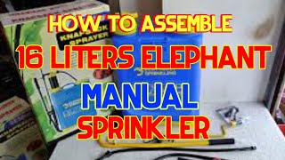 How to Assemble Elephant Sprinkler 16 Liters container manual Pump  Tutorial Video [upl. by Nolyarg245]