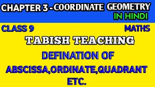 Class 9 Maths Defination of Abscissa OrdinateQuadrantsOrigin etcIN HINDI [upl. by Nette]