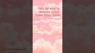 fairy tail song by Alexander Rybak Lyrics Video go to see editing song lyrics lyricvideo [upl. by Sperling760]