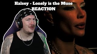 GRUNGE HALSEY IS FIRE  Halsey  Lonely is the Muse REACTION [upl. by Lunette]