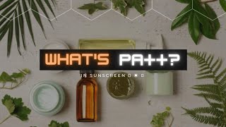 What is PA  which sunscreen should be used PA explained pa reviewed [upl. by Paquito]