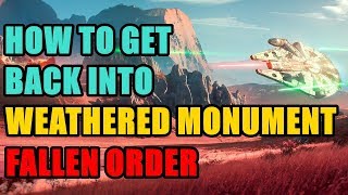 How to Get Back Into Weathered Monument Star Wars Jedi Fallen Order [upl. by Naitirb]