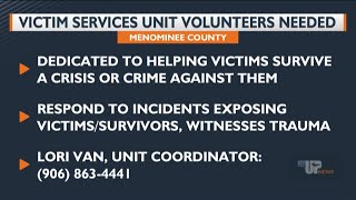 Menominee County Victim Services Unit volunteers needed [upl. by Warrick218]