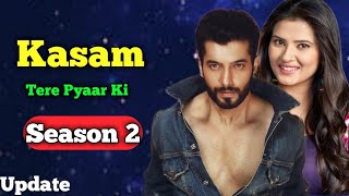 Kasam Tere Pyaar Ki Season 2  Latest Update  Sharad Malhotra  Kartika Singer  Latest News [upl. by Rawna]