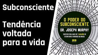 O Poder do Subconsciente  CAPÍTULO 7 AUDIOLIVRO [upl. by Ttenaej429]