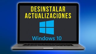 CÓMO DESINSTALAR ACTUALIZACIONES EN WINDOWS 10  PASO A PASO [upl. by Ania]