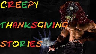 5 TRUE CREEPIEST Thanksgiving Stories Found on Reddits LNM [upl. by Myca]