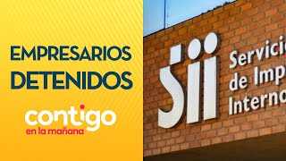 MAYOR FRAUDE DE LA HISTORIA Así funcionaban los 55 empresarios detenidos  Contigo en la Mañana [upl. by Brost]