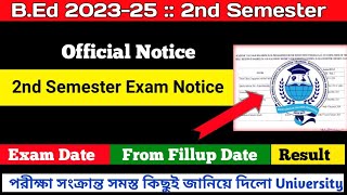 BEd 2nd Semester Exam Date 2024  Academic Calendar  Official Notice  BEd 202325 [upl. by Mimajneb939]