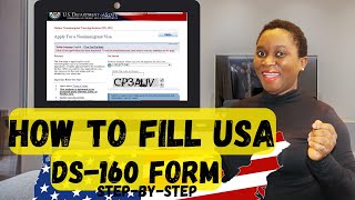 HOW TO FILL YOUR USA DS160 FORM FOR USA B1B2 VISA APPLICATION [upl. by Assirod]