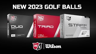 2023 Wilson Golf Balls  Choose The Right Ball For You [upl. by Eceirahs]