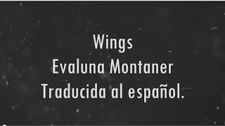 WingsEvaluna  Traducida al Español [upl. by Raskind]