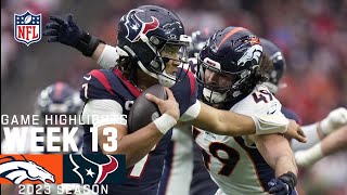 Denver Broncos vs Houston Texans  2023 Week 13 Game Highlights [upl. by Tobiah142]