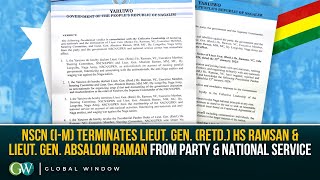 NSCN IM TERMINATES LIEUT GEN RETD HS RAMSAN amp LIEUT GEN ABSALOM RAMAN FROM PARTY [upl. by Orimar]