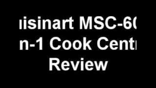 Cuisinart MSC 600 3 In 1 Cook Central Review [upl. by Yllitnahc508]