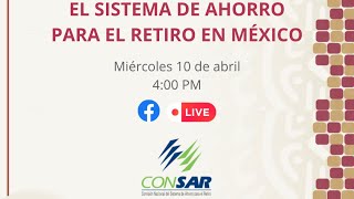 Sesión informativa “El sistema de ahorro para el retiro en México” [upl. by Meras]