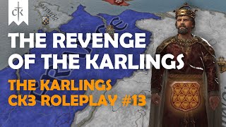 13 UNITING EUROPE Crusader Kings 3 Roleplay  The Karlings CK3 [upl. by Malaspina381]