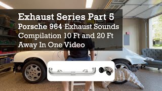 Exhaust Series Part 5 Porsche 964 Exhaust Compilation OEM Cup Pipe GPipe No Muffler Sound Clips [upl. by Yettie]