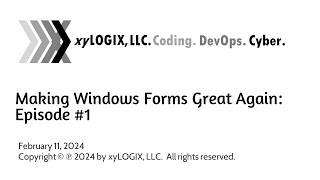 Making Windows Forms Great Again Episode 1 [upl. by Kinelski]