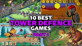 10 Best Tower Defence Games for Android amp iOS  Part 1 OnlineOffline [upl. by Fink126]