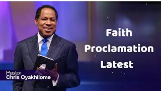 Faith Proclamation Latest Full Version  Pastor Chris Oyakhilome [upl. by Gilbertson725]