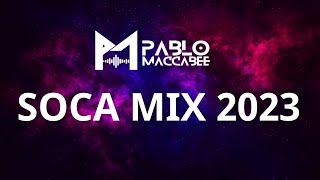 Best 2023 Soca Mix DJ Pablo Maccabee [upl. by Aicad244]